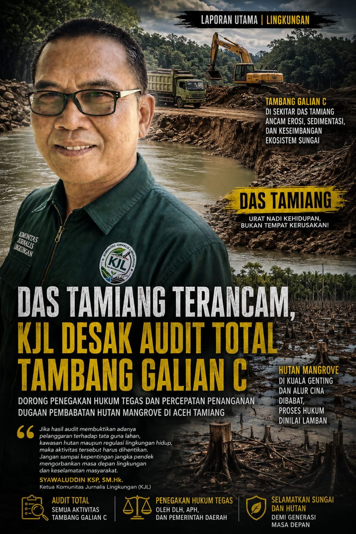 DAS Tamiang Terancam: KJL Desak Audit Total Tambang Galian C